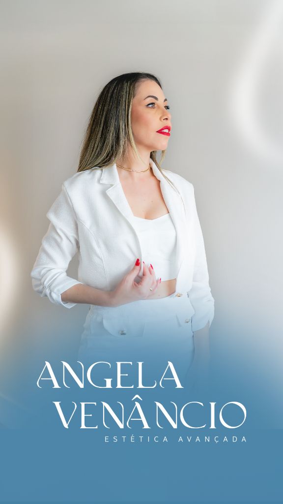 Angela Venâncio - Profissional de Estética Avançada